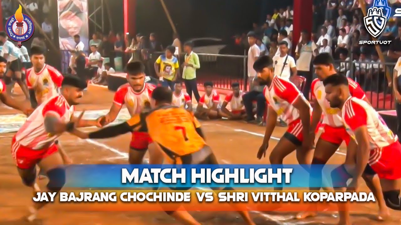 SHRI  VITTHAL KOPARPADA VS  JAY BAJRANG CHOCHINDE | RAIGAD DISTRICT SENIOR KABADDI 2023