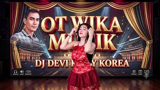 DJ KU TERIMA ADA APANYA(?) • FDJ DEVI KITTY • OT WIKA REMIK PALEMBANG