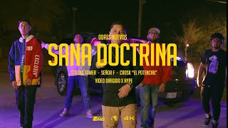 Odres Nuevos  Sana Doctrina (ft. @SenorFOficial, @StrongTowerMX & @CroskElPotencial) Video Oficial