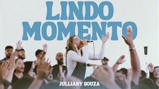 JULLIANY SOUZA -  LINDO MOMENTO