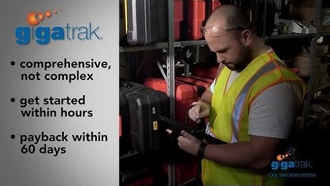 Why Choose GigaTrak Tool Tracking System?