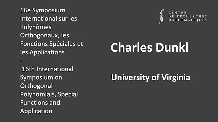 Charles Dunkl: 58 Years of special functions and h...