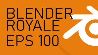 Blender Royale - The Timed Battle Event : Episode 100