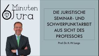 Die juristische Seminar  und Schwerpunktarbeit aus Sicht des Professors