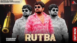 Rutba Dj Remix || Gyanendra Sardhana || KD Khatana || Priya Sharma, Max Dinesh Kotwal