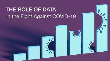 The Role of Data in the Fight Against COVID-19