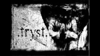 tryst - In Your List (2003-2004)