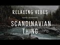 Relaxing vibes  peter sandberg a scandinavian thing