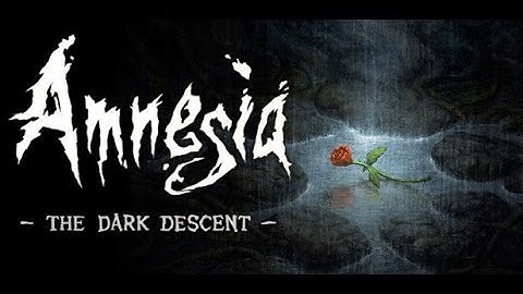 07. Amnesia: The Dark Descent Walkthrough - Alexander Final Boss - Good Ending
