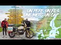 UN PERE, UN FILS, UNE MOTO, UN CAP | VAINQUEUR AAMF 2019