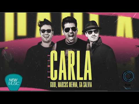 GUDI, Marcus Menna, Ga Salvia - Carla #eletronica #newmusicbrasil