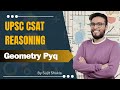 Geometry / Mensuration PYQ Part 2| UPSC CSAT By Sujit Shukla