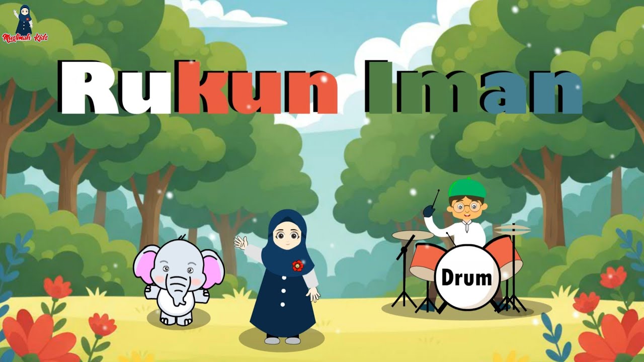 Lagu Anak Islami - Rukun iman ada 6 | rukun iman original by Assyifa ...