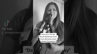 "Dancing In The Sky" Rewrite By Mandie Fisher (Cover By Kailey Hobin) (Angel's Perspective)