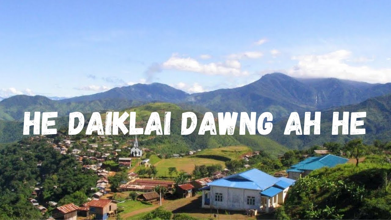 MATU LAA  HE DIKLAI DAWNG AH HE  BY AN SAWM