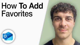 How to Add Favorites in Outlook [2025 Full Guide]