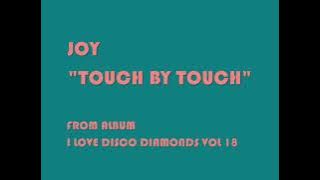 Joy - Touch By Touch Remix
