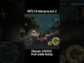 NFS Underground 2 Nissan 240SX #nfs #nfsunderground #nissan240sx