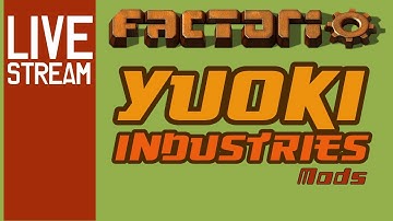 Factorio - Yuoki Industries Design Workshop (From 4/6/17 Livestream)