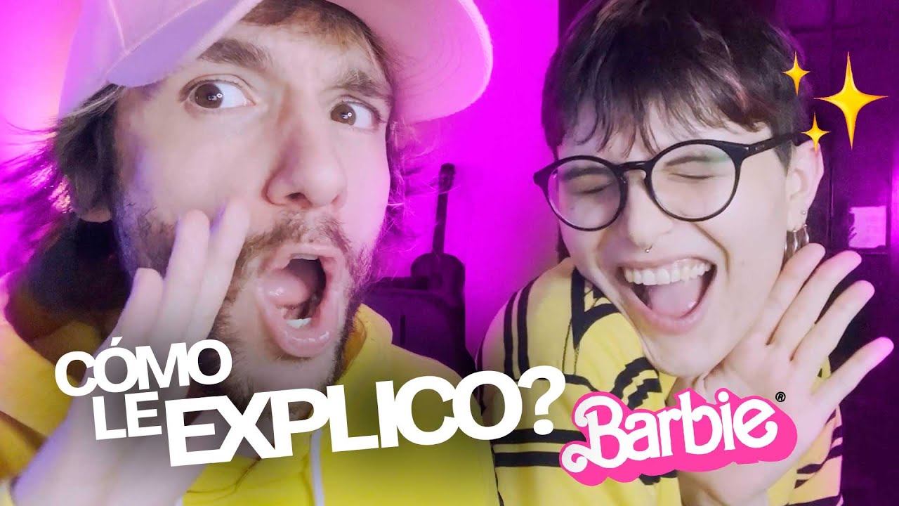 CÓMO LE EXPLICO A MI BARBIE?