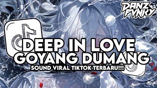 Download Lagu DJ DEEP IN LOVE X GOYANG DUMANG BREAKBEAT VIRAL TIKTOK TERBARU 2026 MP3
