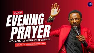 Evening Prayer With Apostle Peter John Gabriel  (14th August 2026) #testimonyofjesuschannel