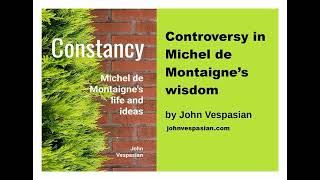 Controversy In Michel De Montaignes Wisdom