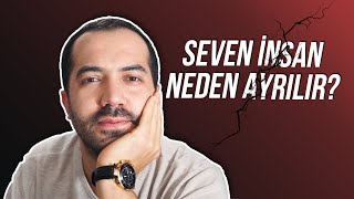 Bin Yıl Süren Evliliklerin Sırrı Seven İnsan Neden Ayrılır?