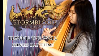 Beyond the Wall (Fringes Day Theme) - FFXIV Harp Cover/Arrangement