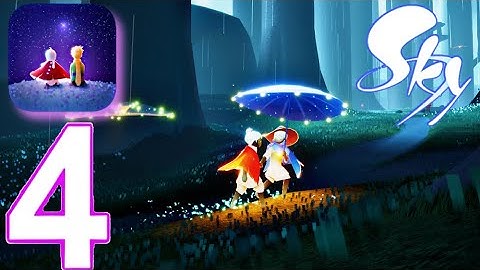 Sky - Children Of The Light Mobile - Gameplay walkthrough Part 4 (iOS - Android)