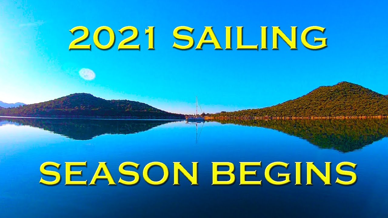 Our 2021 sailing season begins - Sailing A B Sea (Ep.159)