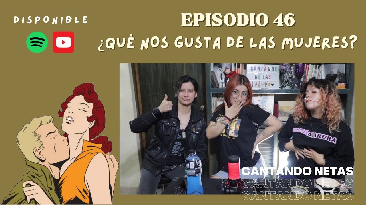 Episodio 46 lo que le gusta a los hombres de las mujeres - YouTube