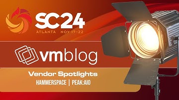 #SC24 Spotlight Video: Hammerspace and Peak:AIO