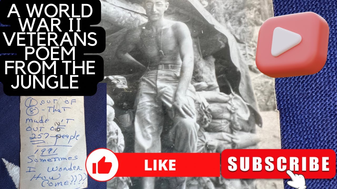 A poem written by a WWII Veteran in the Jungles somewhere in the ...