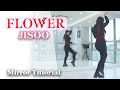 Tutorial 지수 Jisoo 꽃 Flower ㅣSlow Mirror Mode 느린음악 거울모드 