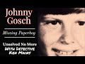 Johnny Gosch | The Missing Paper Boy is NOT a Runaway | A Real Cold Case Detective’s Opinion