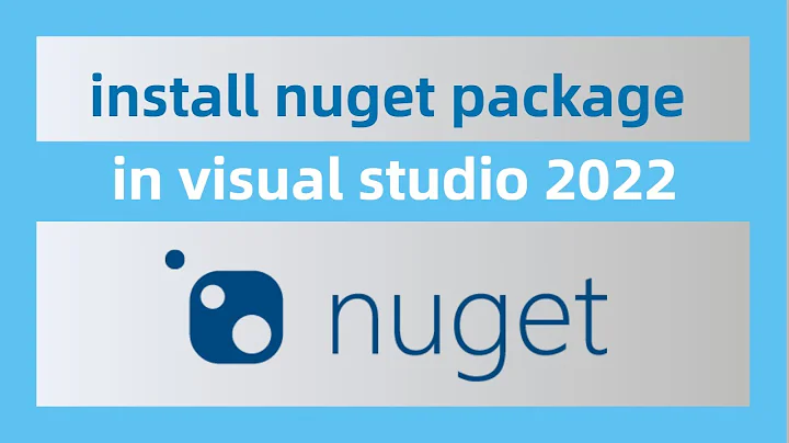 How To Install A Nuget Package In Visual Studio 2022