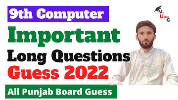 9th class computer guess paper 2022 | most important long questions 9th | 9th computer long question