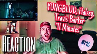 MAC REACTS: YUNGBLUD, Halsey - 11 Minutes ft. Travis Barker