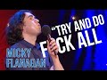 How to do absolutely nothing  micky flanagan live the out out tour