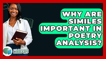 Why Are Similes Important In Poetry Analysis? - The Language Library