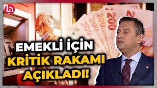 İşte Özgür Özel’in emekli maaşı için masaya koyduğu rakam!｜Halktv