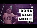 SELECTOR DENOH FT DADY MARLEY DOHA QATAR MIXTAPE EP 1