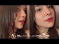 mi rutina de maquillaje