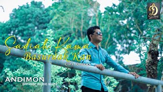 Andimon Sadiah Kama Basuruakan // Official Musiak Video // Pop Minanag Sadiah