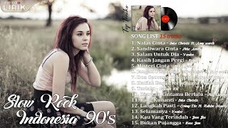 Download Lagu 15 Lagu SlowRock Indonesia Paling NgeHITS tahun 90an [Video Lirik] MP3