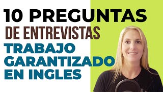 ¿Quieres Ser Exitoso en Una Entrevista de Trabajo en Inglés? - Las Top 10 Preguntas y Respuestas ¿Quieres Ser Exitoso en Una Entrevista de Trabajo en Inglés? - Las Top 10 Preguntas y Respuestas