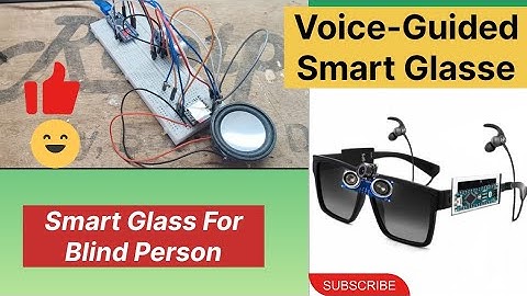 Smart Navigation Glasses for the Visually Impaired | Voice-Guided Assistance & Obstacle Detection