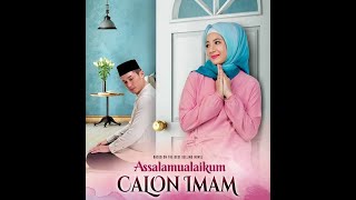 FILM II AS'SALAMMUALAIKUM CALON IMAM FULL_MOVIE