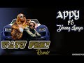 Appy Ft Young Lunya-Watu Feki remix(Official audio)